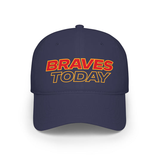 Braves Today Embroidered Baseball Cap